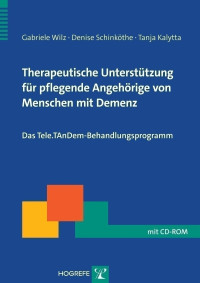 Therapeutische Unterstützung für pflegende Angehörige von Menschen mit Demenz