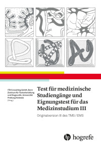 Test für Medizinische Studiengänge und Eignungstest für das Medizinstudium III